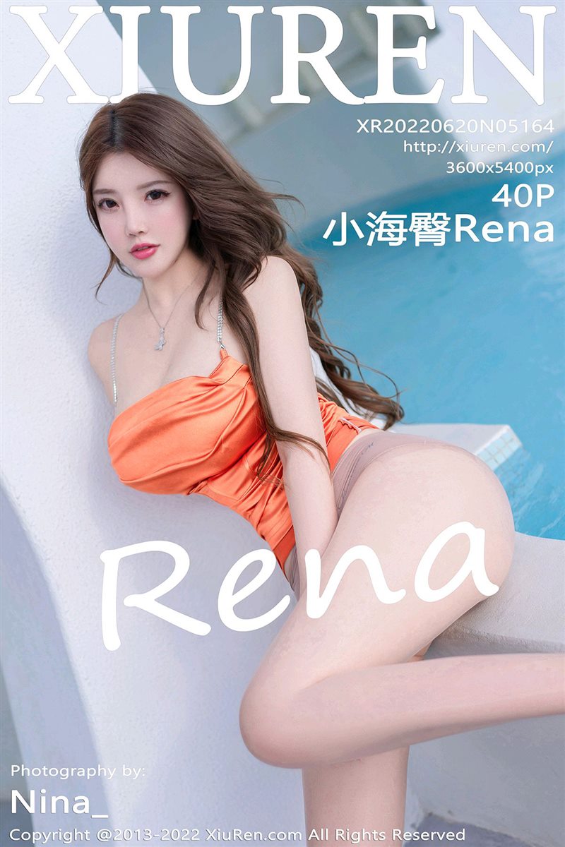 [Xiuren秀人网]2022.06.20 NO.5164 小海臀Rena[40+1P／423MB] - 呦糖社C+-呦糖社C+