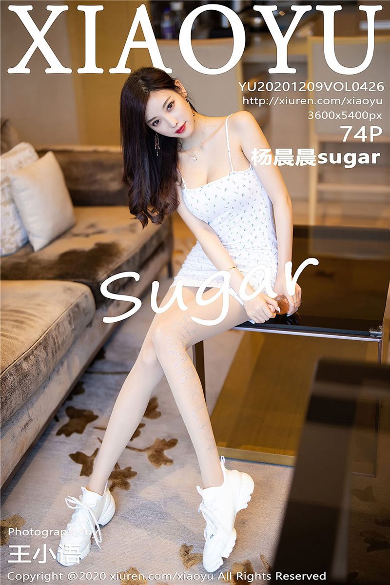 XiaoYu Vol.426 杨晨晨sugar [75P] - 呦糖社C+-呦糖社C+