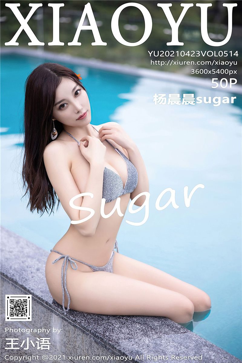 XiaoYu Vol.514 杨晨晨sugar [51P] - 呦糖社C+-呦糖社C+