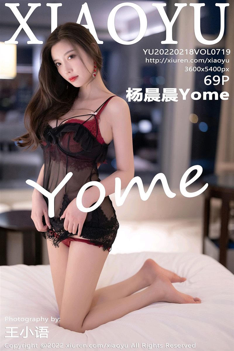 [XIAOYU语画界]2022.02.18 VOL.719 杨晨晨Yome[69+1P／500MB] - 呦糖社C+-呦糖社C+