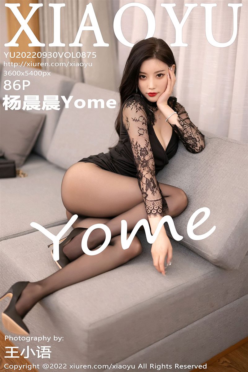 [XIAOYU语画界]2022.09.30 VOL.875 杨晨晨Yome[86+1P／696MB] - 呦糖社C+-呦糖社C+