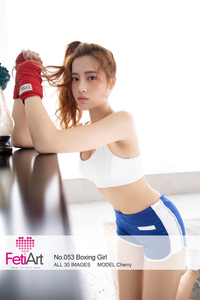 [FetiArt尚物集]NO.00053 Boxing Girl MODEL-Cherry[30+1P／50.2MB] - 呦糖社C+-呦糖社C+